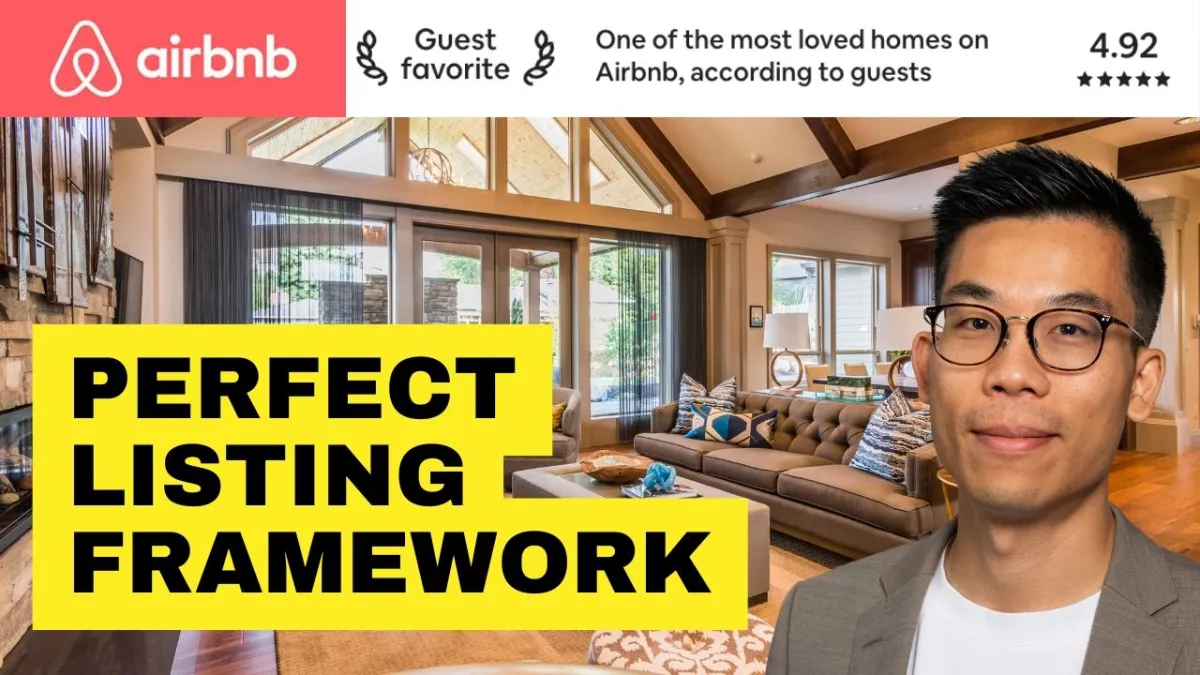 Perfect Listing Framework: How to List on Airbnb to Unlock the Full Potential