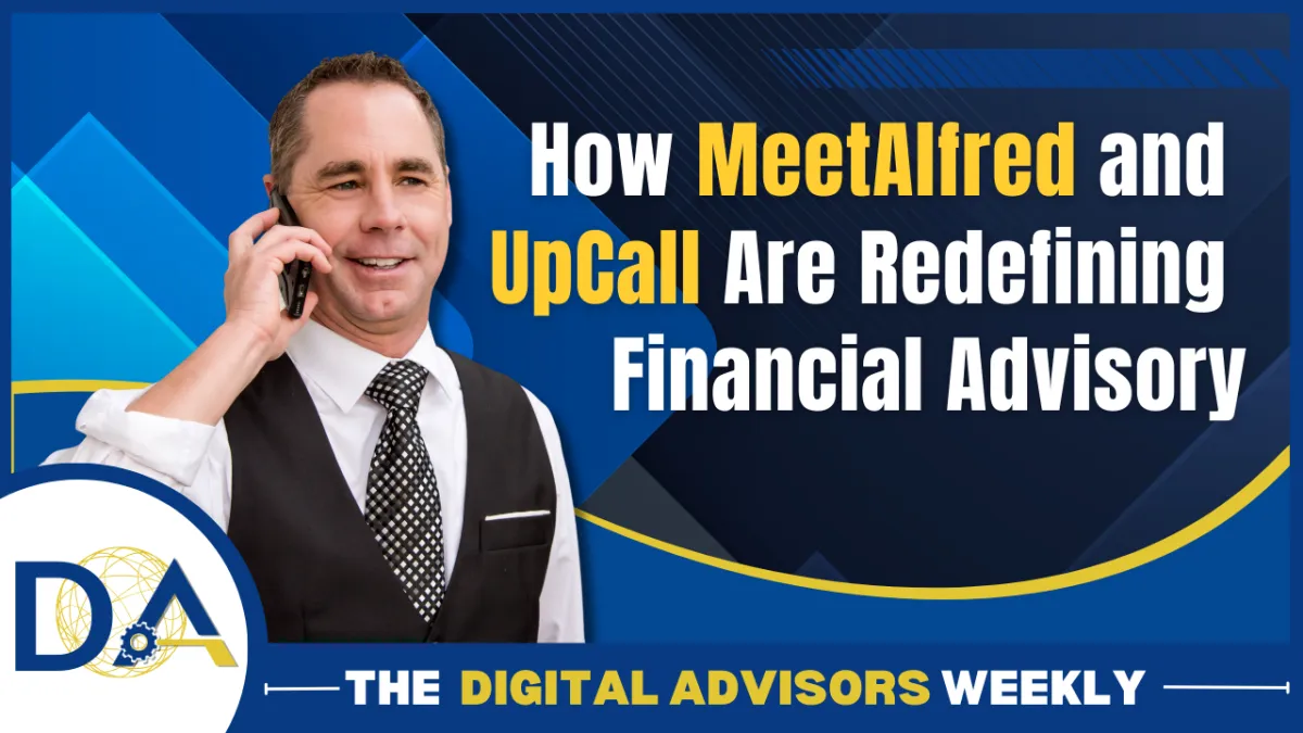 MeetAlfred, UpCall, Automation, LinkedIn, Financial Advisors, Lead Generation