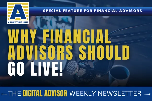 Thumbnail for How Financial Advisors Can Use Live Video to Build Trust and Win More Business Article from Advisor Marketing Hub