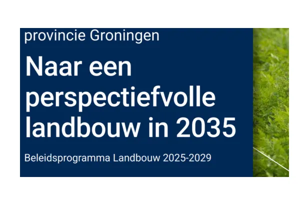 Gronings Landbouwbeleid 2025-2029