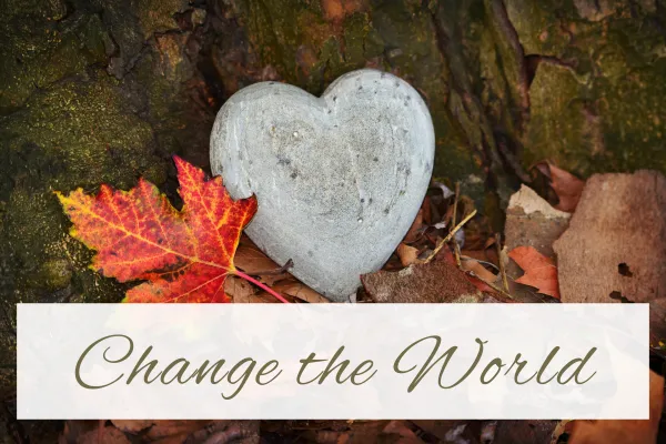 Change the World