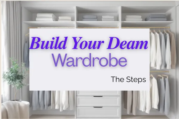 Build Your Dream Wardrobe