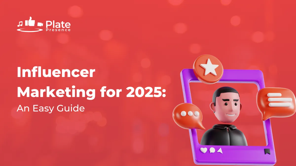 Influencer Marketing for 2025: An Easy Guide
