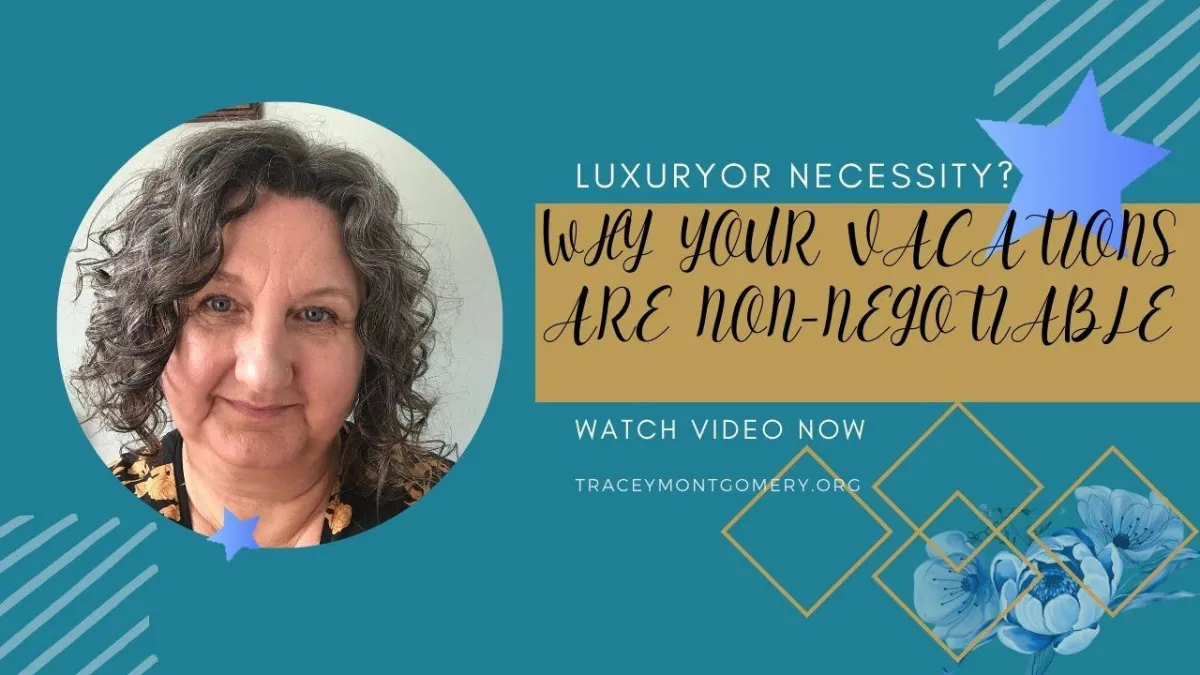 Luxury or Necessity? Why Your Vacations Are Non-Negotiable