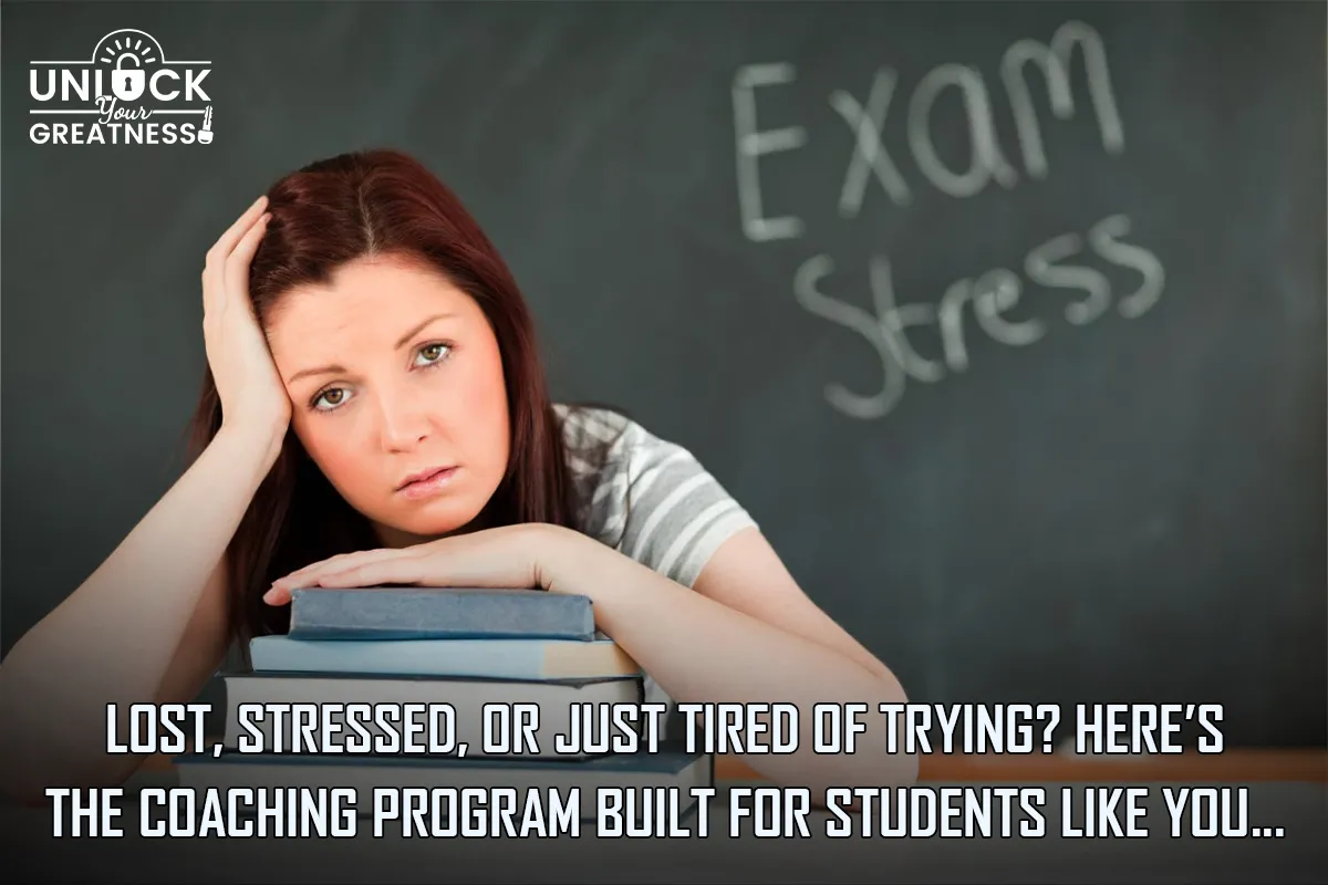 Lost, Stressed, or Just Tired of Trying? Here’s the Coaching Program Built for Students Like You