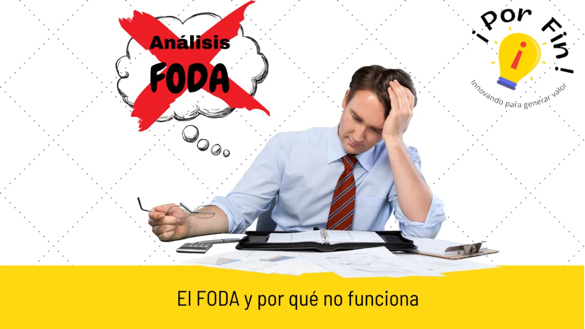 El FODA y por qué no funciona