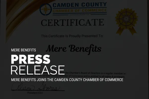 Mere Benefits Joins the Camden County Chamber of Commerce