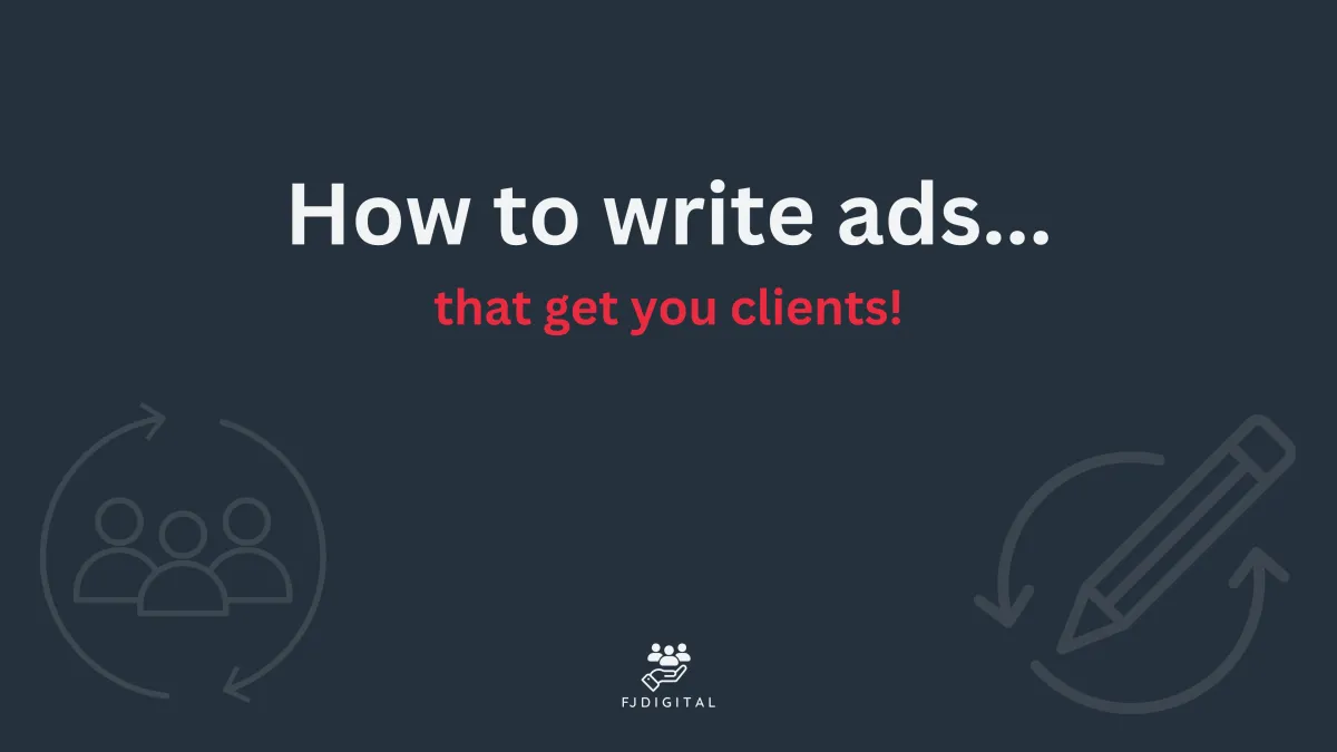 How To Write An Ad That Gets You New Clients