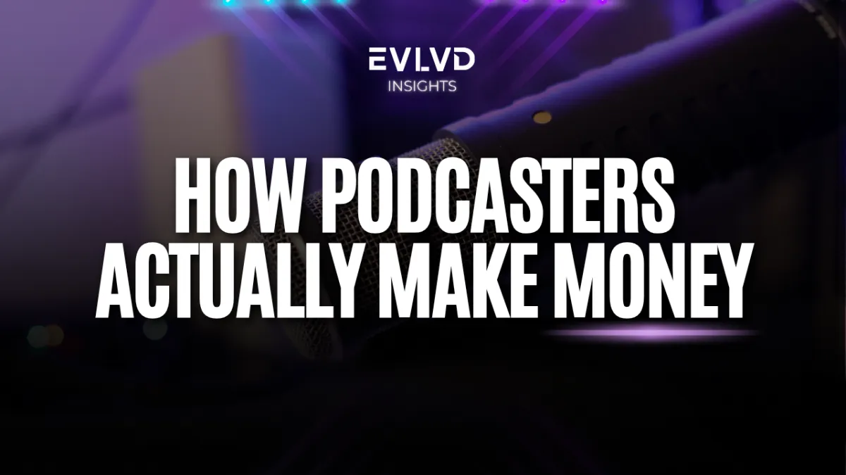 Why Monetized Your Podcast Now?