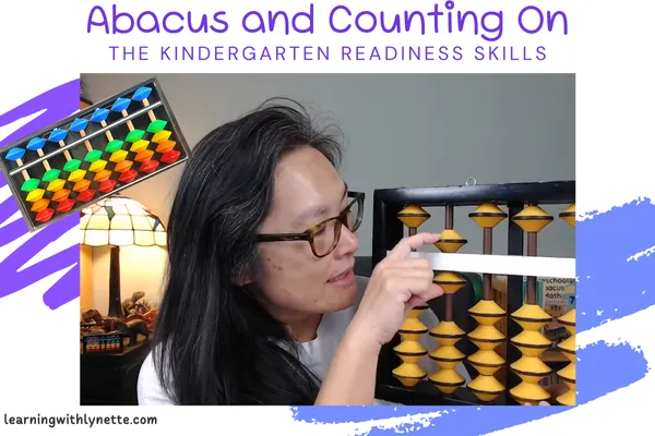 "Banner for 'Abacus and Counting On: The Kindergarten Readiness Skills' with a person demonstrating how to use an abacus for math skills development. The image features a colorful abacus and emphasizes early math learning for kindergarten readiness."