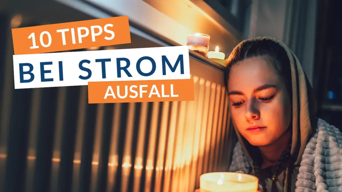 Was tun bei Stromausfall? 10 praktische Tipps für unterwegs