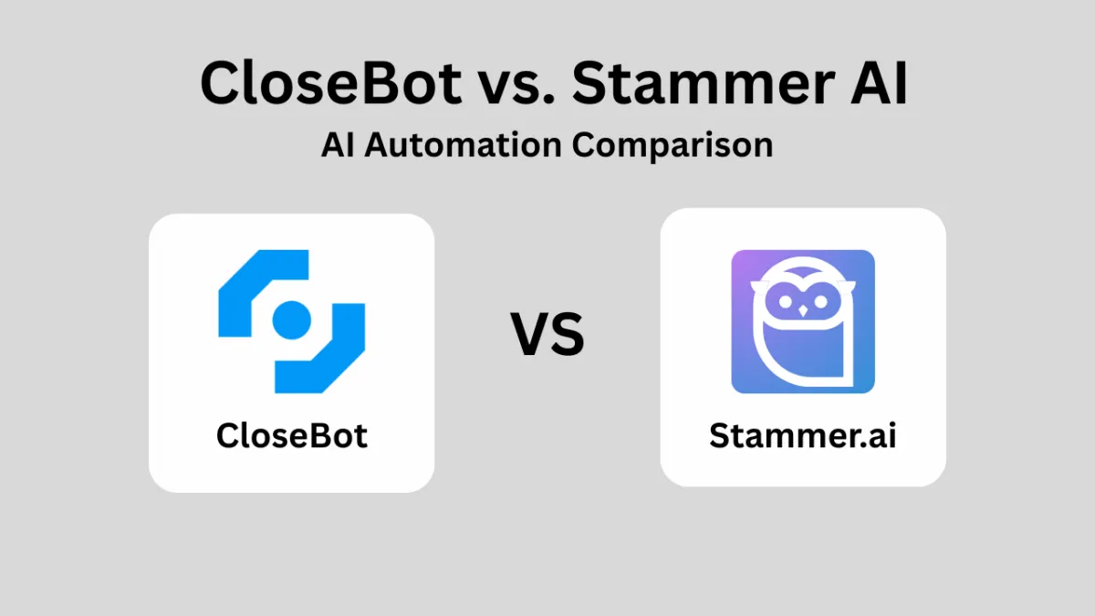 Stammer AI vs. CloseBot: Which is Better for Marketing Automation?