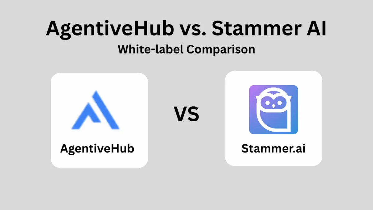 Stammer AI vs AgentiveHub: Which White-Label AI Tool Fits Your Agency?
