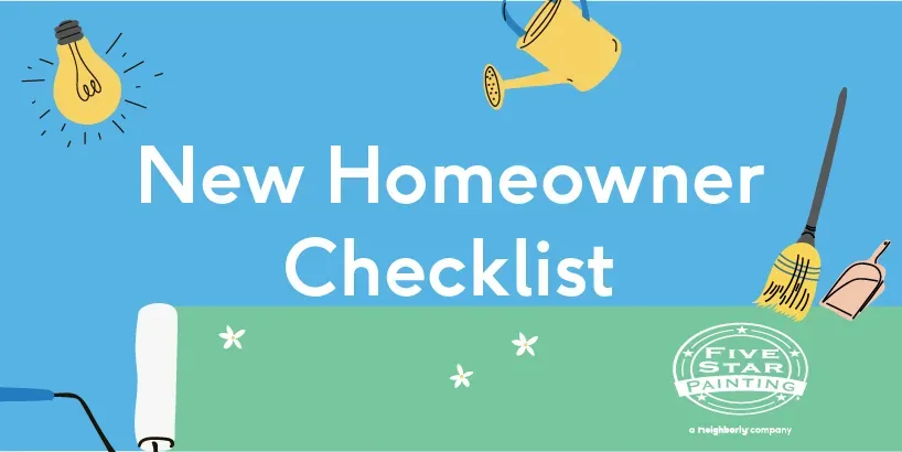 Helpful Checklist for New Homeowners
