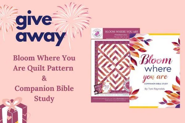 Bloom Where You Are - New Pattern with Companion Bible Study