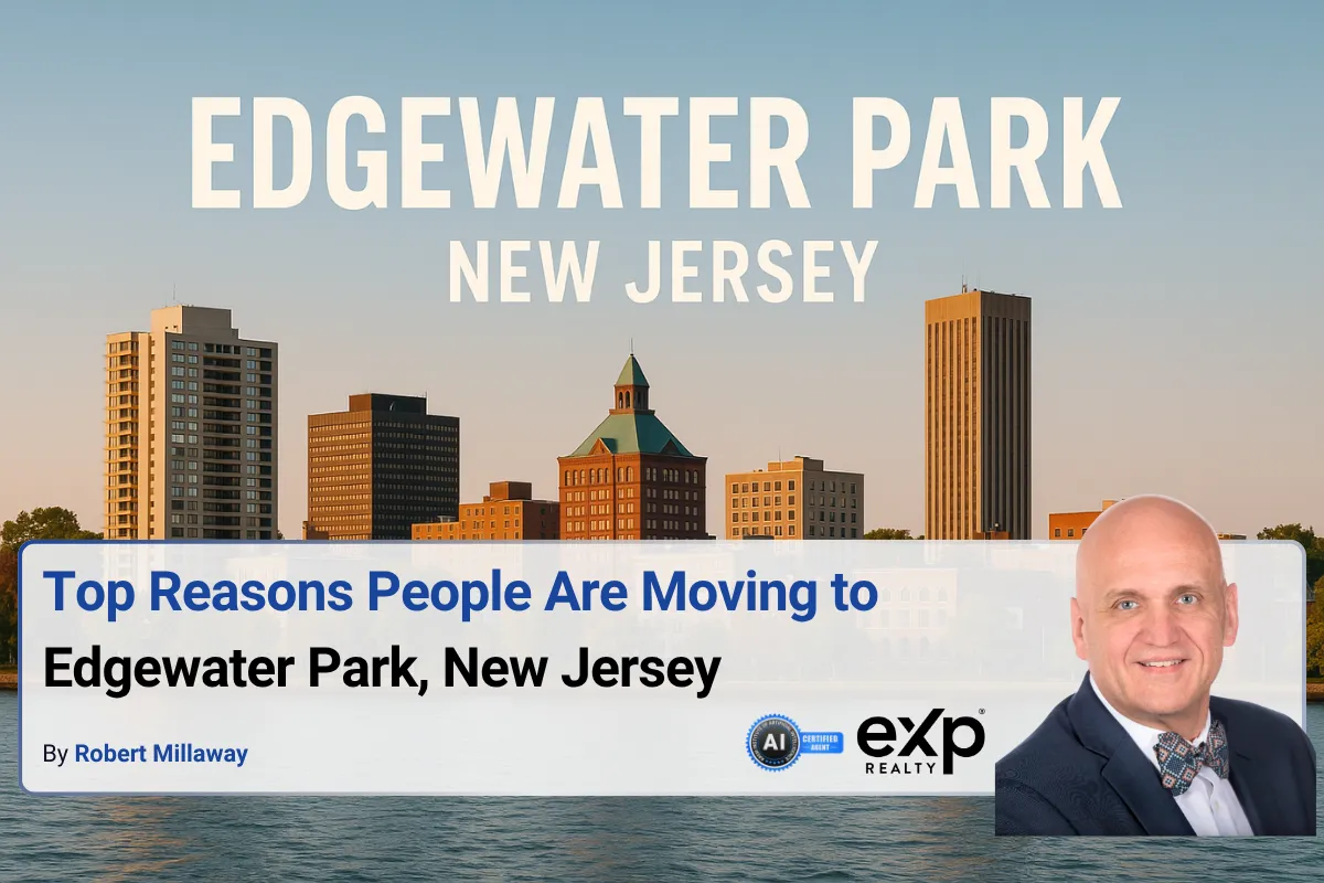 Top Reasons People Are Moving to Edgewater Park, NJ (2025 Guide)