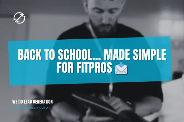 Back to School… made simple for FitPros 📩