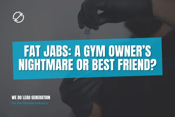 Fat Jabs. A Gym Owner’s Nightmare or Best Friend?