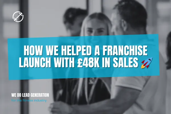 How we helped a franchise launch with £48k in sales 🚀