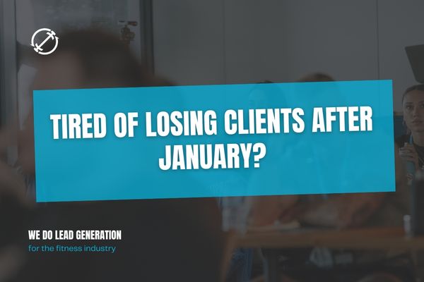Tired of losing clients after January?