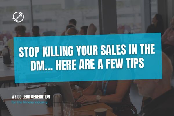 Stop Killing Your Sales In the DM… Here are a few tips