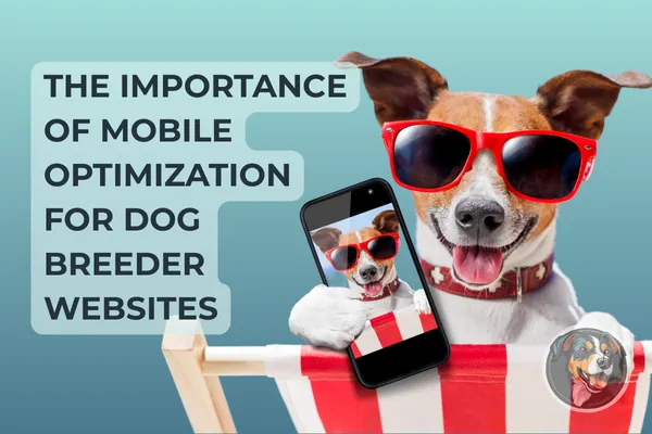 Happy Jack Russell Terrier wearing red sunglasses, sitting on a red and white striped chair, holding a smartphone showing its own photo, with text reading "The Importance of Mobile Optimization for Dog Breeder Websites" on a teal gradient background, and a cartoon dog logo in the corner.