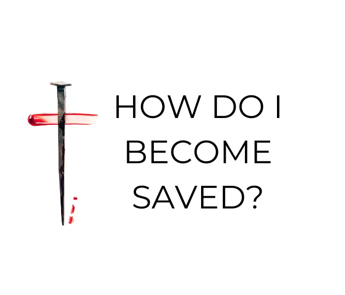 How do I become saved?