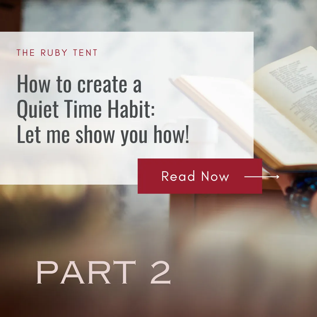 Creating a daily quiet time habit