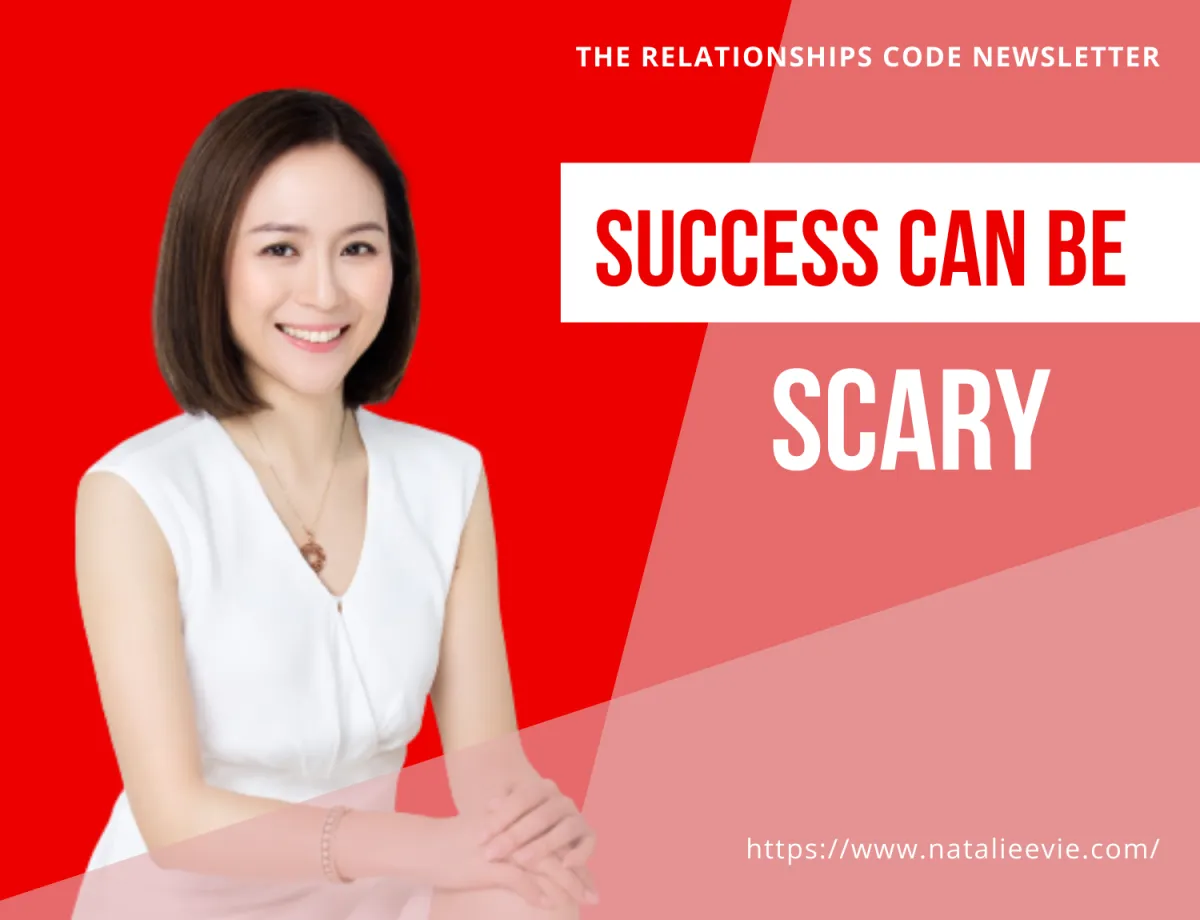 Success can be scary