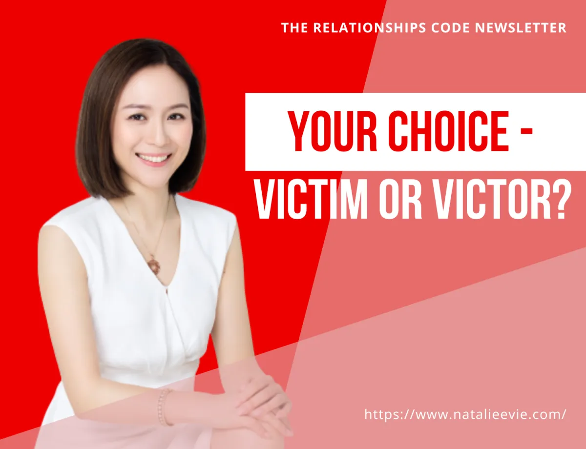 Your Choice - Victim or Victor?