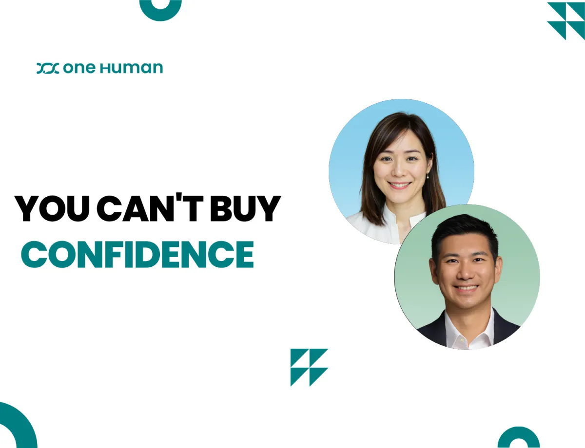 You can't buy confidence.