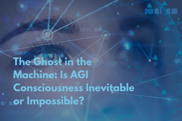The Consciousness Paradox: Will AGI Systems Inevitably Develop Awareness?