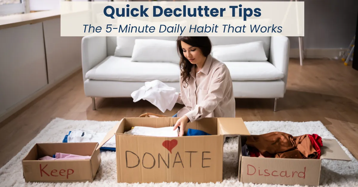 Quick Declutter Tips - 5 minute declutter challenge