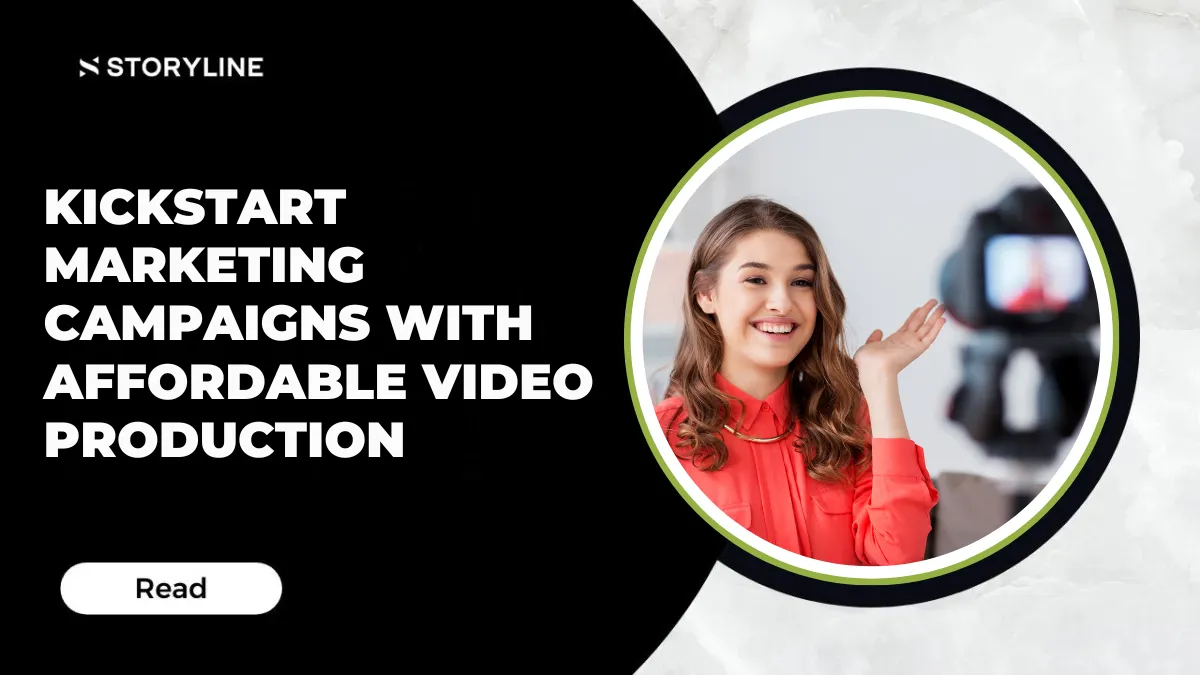 Kickstart Marketing Campaigns With Affordable Video Production