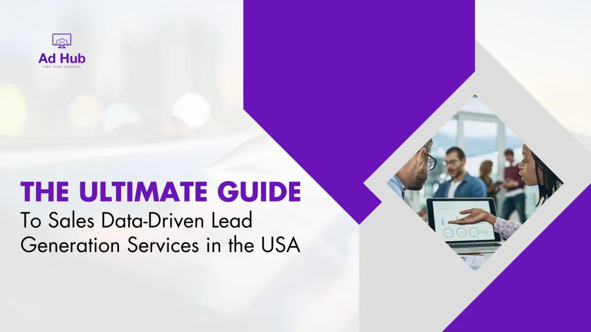 The Ultimate Guide to Sales Data-Driven Lead Generation Services in the USA