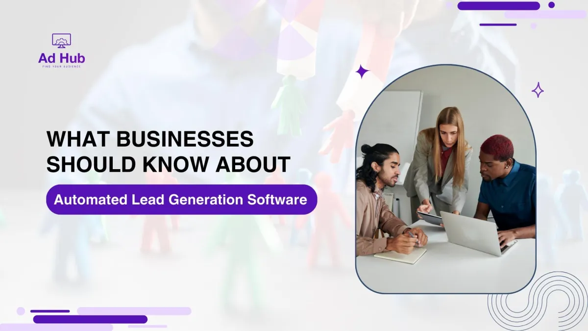 What Businesses Should Know About Automated Lead Generation Software