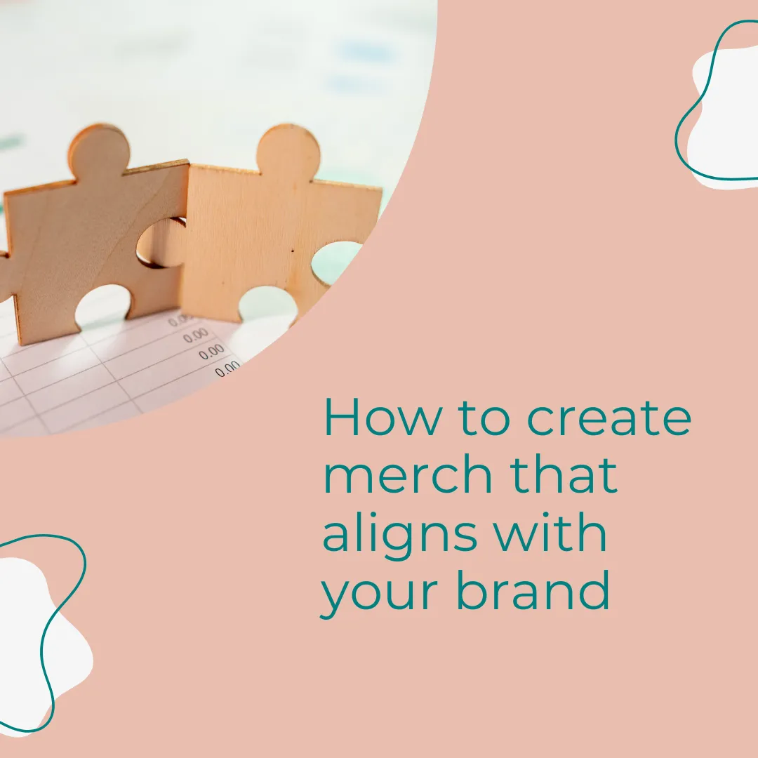 How to Create Merch that Aligns With Your Brand in text with two puzzle pieces connecting together