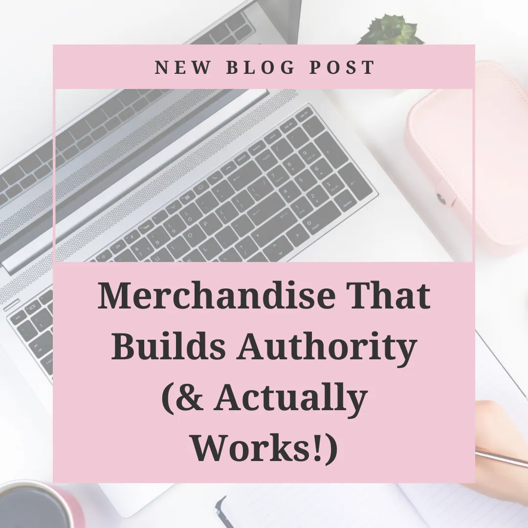 Merchandise That Builds Authority And Actually Works in a pink box over an image of a laptop