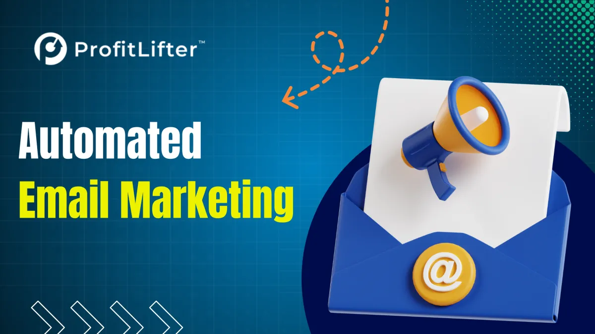 Automated Email Marketing: Proven Tips to Fast Skyrocket ROI