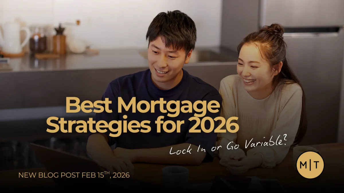 Best Mortgage Strategies for 2026 in Kamloops