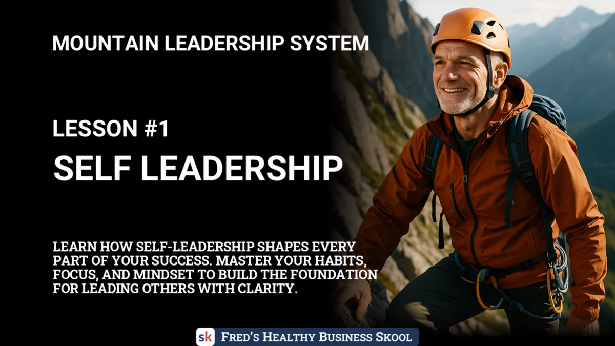 Lesson #1 - Self Leadership