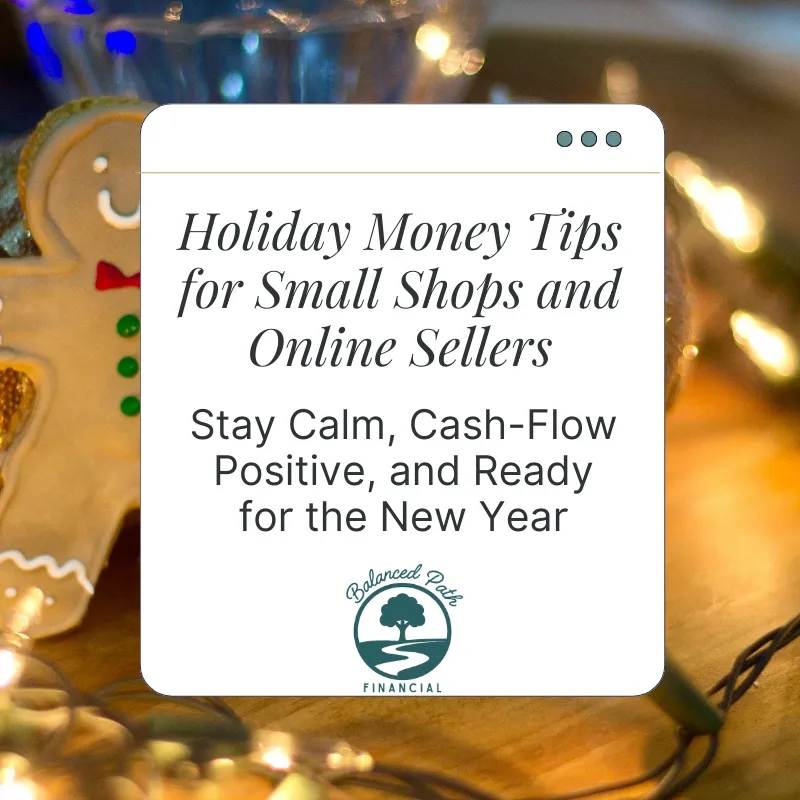 Holiday Money Tips for Small Shops and Online Sellers