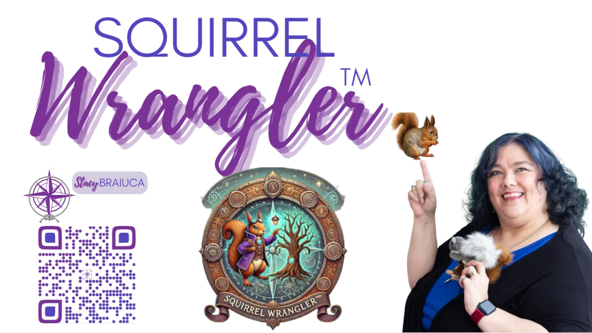 Meet the Squirrel Wrangler™: Why Your Racing Thoughts Don't Mean You're Broken