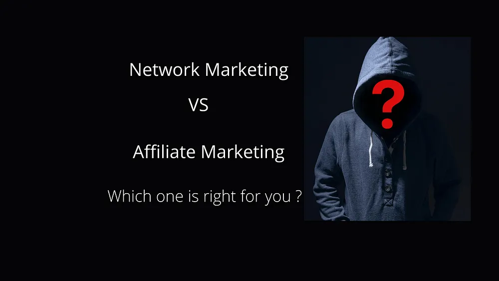 Network Marketing vs Affiliate Marketing