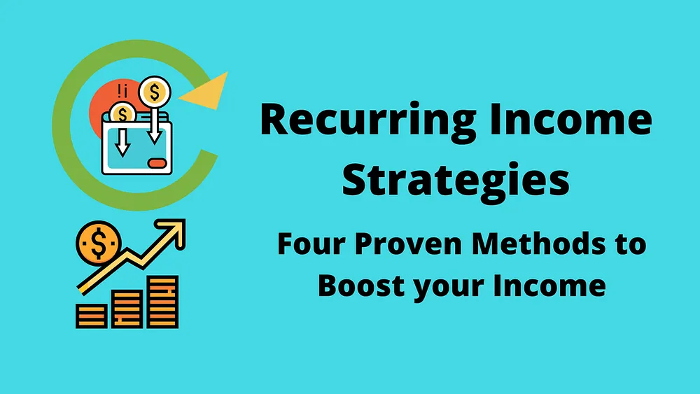 Recurring Income Strategies
