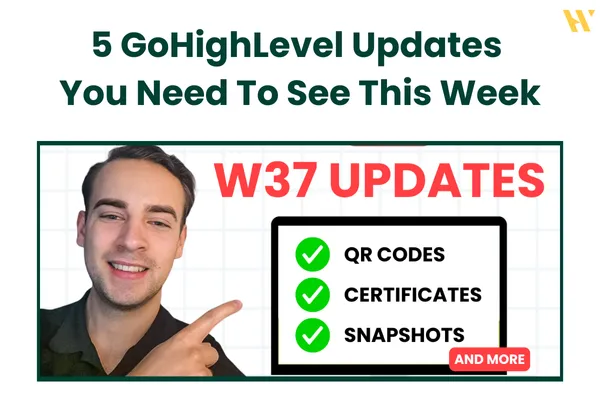 5 GoHighLevel Updates You Need To See This Week (QR Codes, Certificate Builder & More)