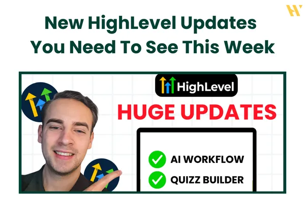 GoHighLevel Week 41 Update: Workflow AI Builder and New Quiz Features Explained
