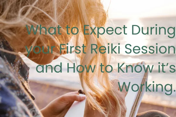 What to expect during your first reiki session