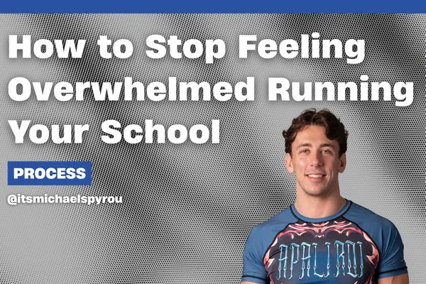 How to Stop Feeling Overwhelmed Running Your School