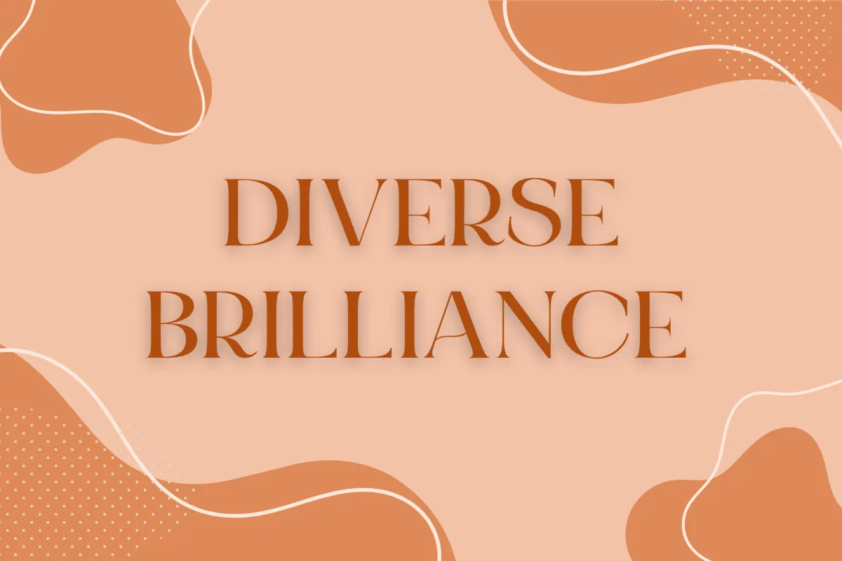 Diverse Brilliance
